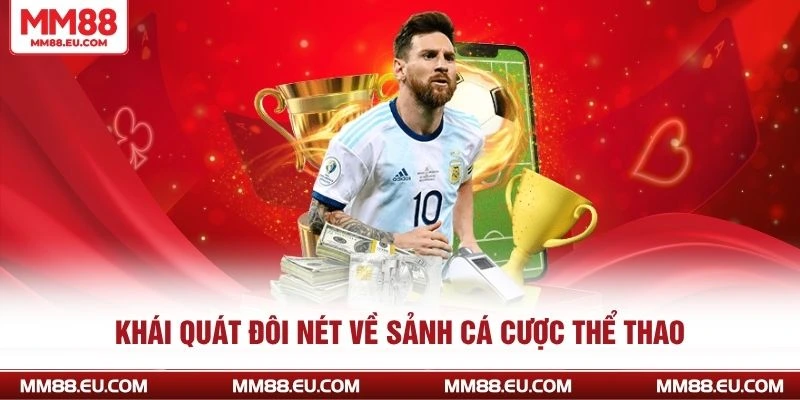 Khái quát đôi nét về sảnh cá cược thể thao 