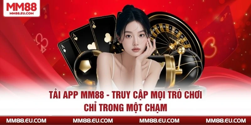 Tải app mm88