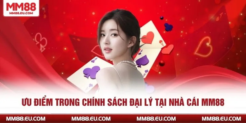 Chính Sách Đại Lý tại nhà cái MM88